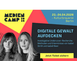 Medien Camp 2026: Undercover-Recherche und journalistischer Nachwuchs im Fokus